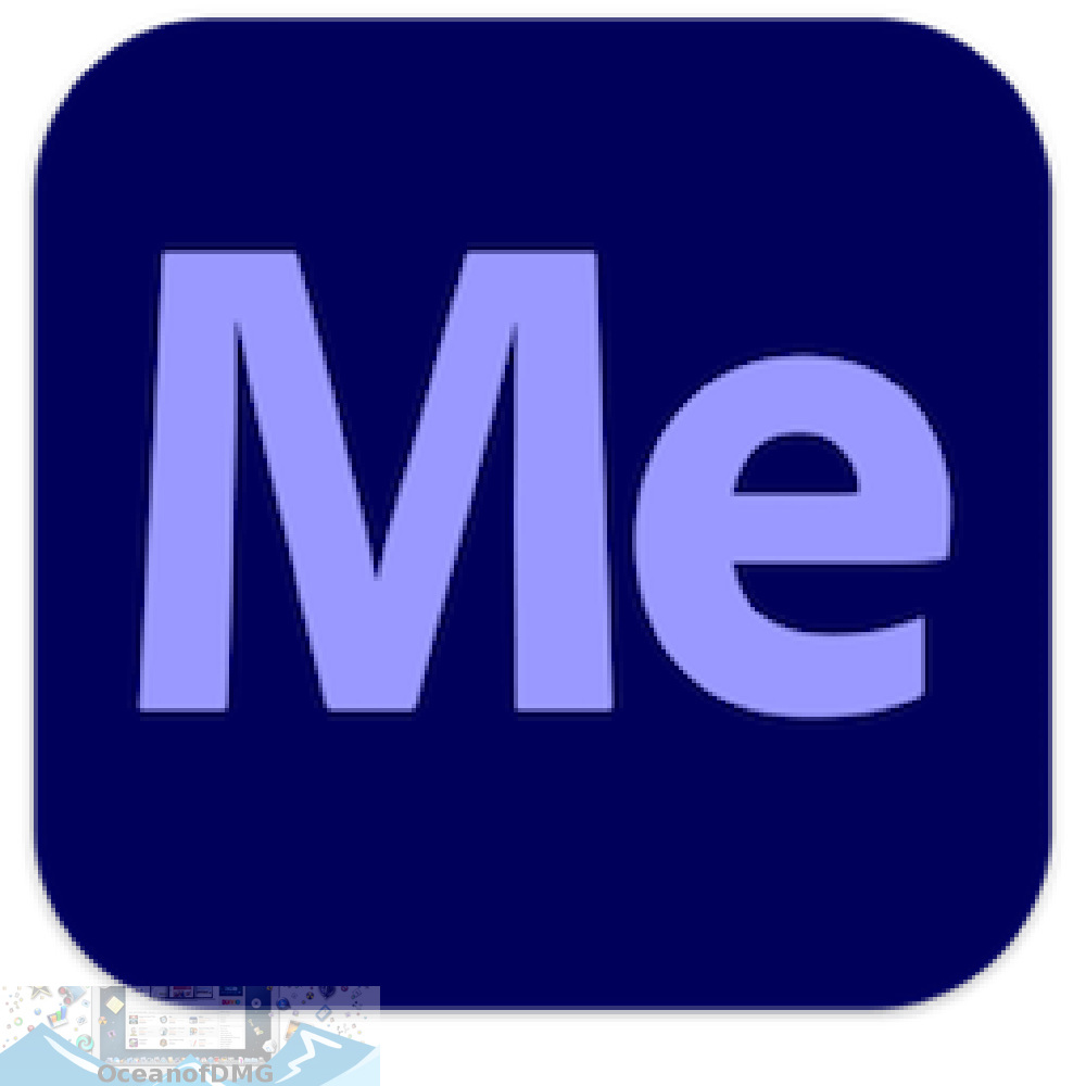 Adobe Media Encoder 2021 for Mac Free Download-OceanofDMG.com
