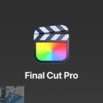 Download Final Cut Pro 2021 for MacOSX