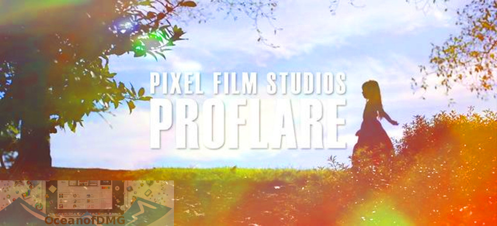 Pixel Film Studios - ProFlare for Mac Direct Link Download-OceanofDMG.com