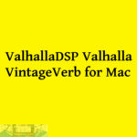 ValhallaDSP Valhalla VintageVerb for Mac Free Download-OceanofDMG.com